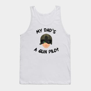 Gun Pilot - My Dad's a Gun Pilot Tank Top